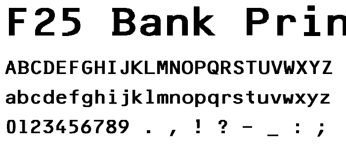 F25 Bank Printer font